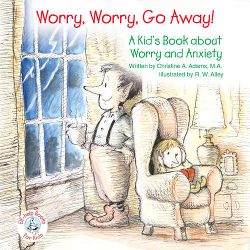 Book cover of Worry, Worry, Go Away!