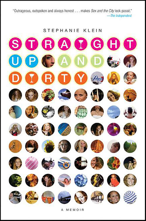 Book cover of Straight Up and Dirty: A Memoir