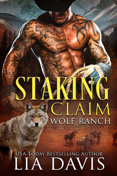 Book cover of Staking Claim (Wolf Ranch #3)