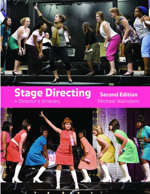 Book cover of Stage Directing: A Director's Itinerary (Second Edition, second edition)