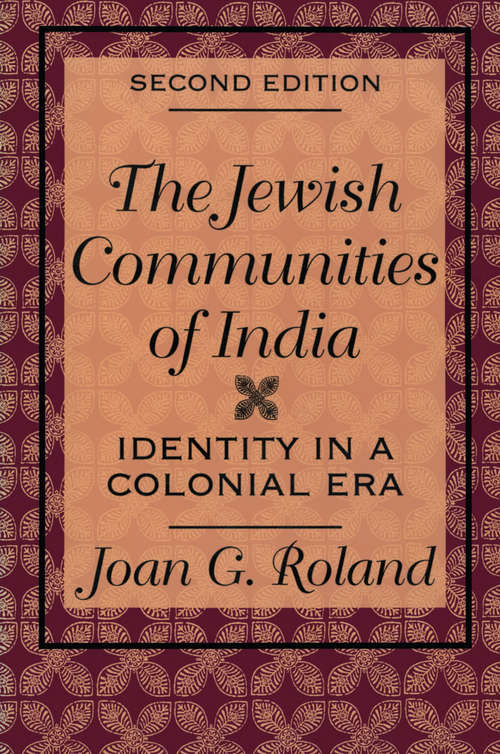 Book cover of Jewish Communities of India: Identity in a Colonial Era (2)