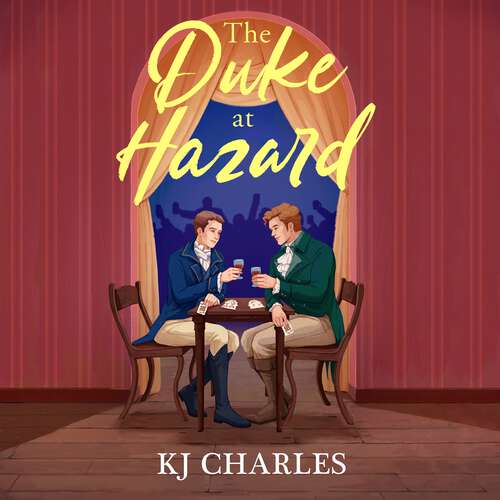 Book cover of The Duke at Hazard (The Gentlemen of Uncertain Fortune #2)