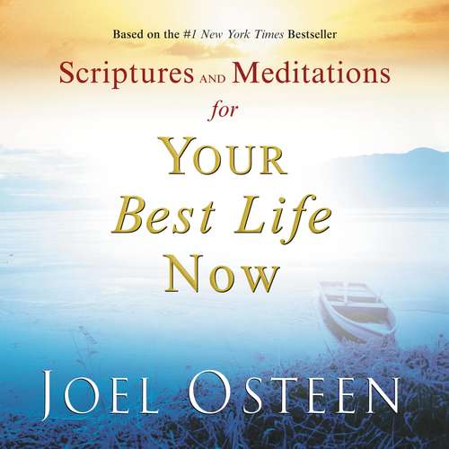 Book cover of Scriptures and Meditations for Your Best Life Now
