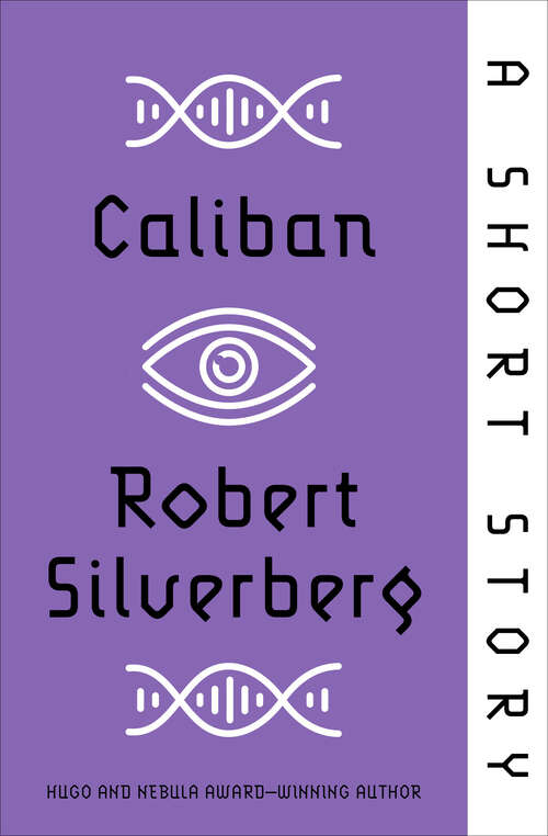 Book cover of Caliban: A Short Story