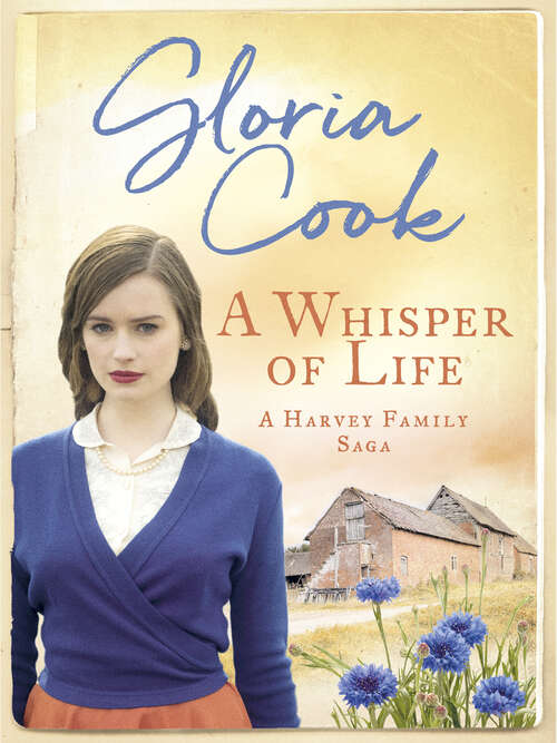 Book cover of A Whisper of Life (The Harvey Family Sagas)