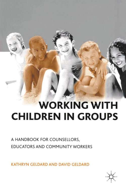 Book cover of Working with Children in Groups