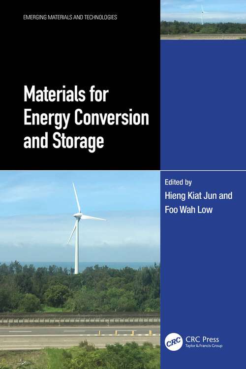 Book cover of Materials for Energy Conversion and Storage (Emerging Materials and Technologies)