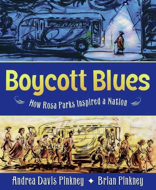 Book cover of Boycott Blues: How Rosa Parks Inspired A Nation