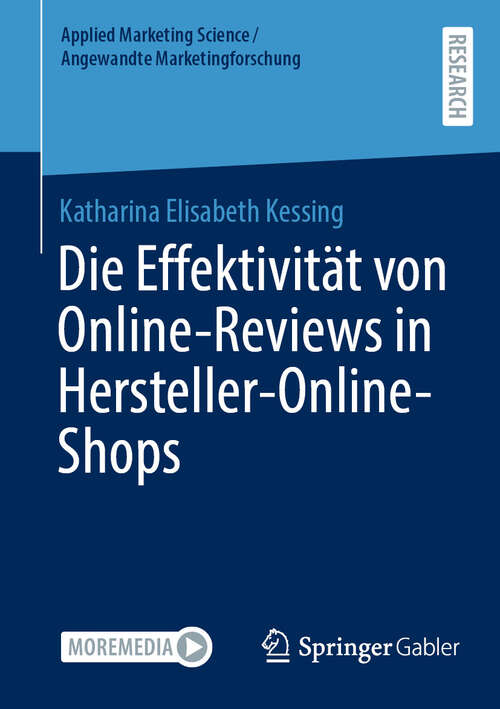 Book cover of Die Effektivität von Online-Reviews in Hersteller-Online-Shops (2024) (Applied Marketing Science / Angewandte Marketingforschung)