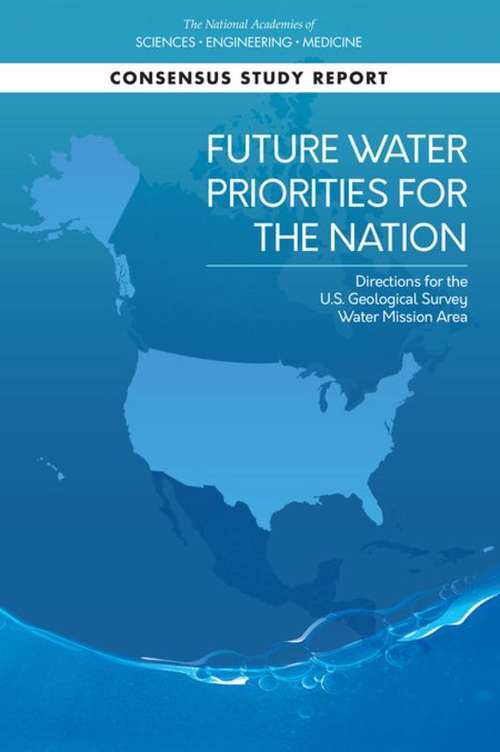 Book cover of Future Water Priorities for the Nation: Directions For The U. S. Geological Survey Water Mission Area