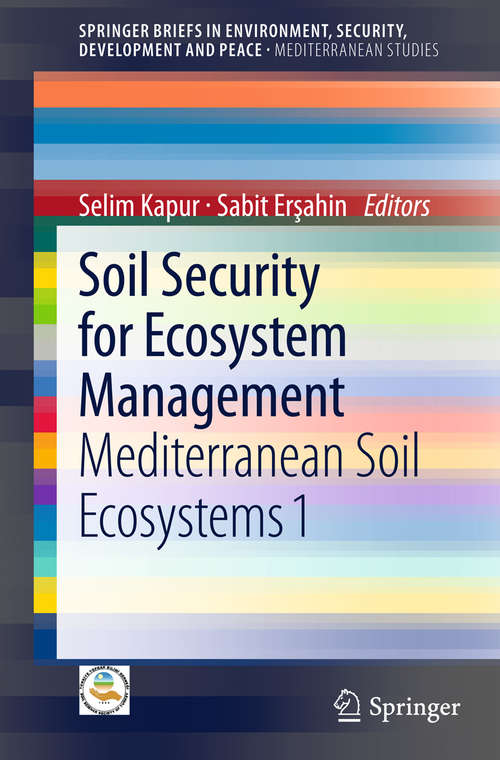 Book cover of Soil Security for Ecosystem Management: Mediterranean Soil Ecosystems 1