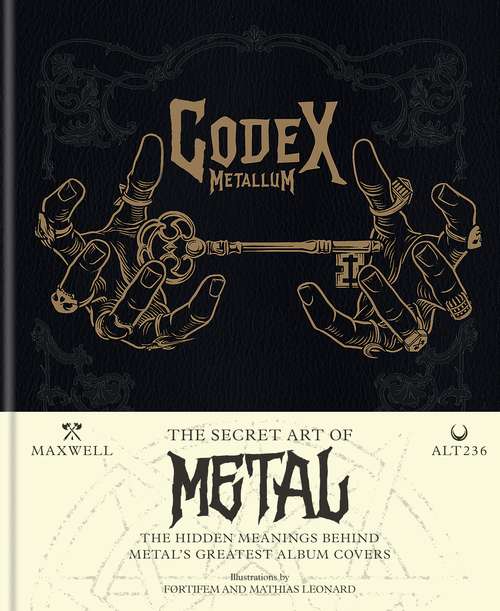 Book cover of Codex Metallum: The secret art of metal decoded