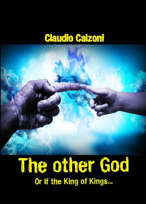 Book cover of The Other God: Or If The King Of Kings...