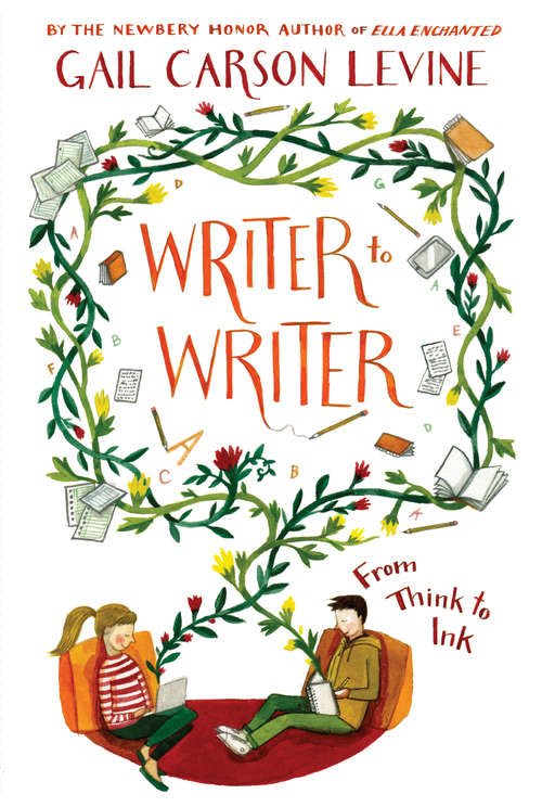 Book cover of Writer to Writer: From Think to Ink