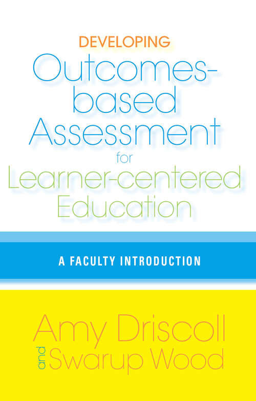 Book cover of Developing Outcomes-Based Assessment for Learner-Centered Education: A Faculty Introduction