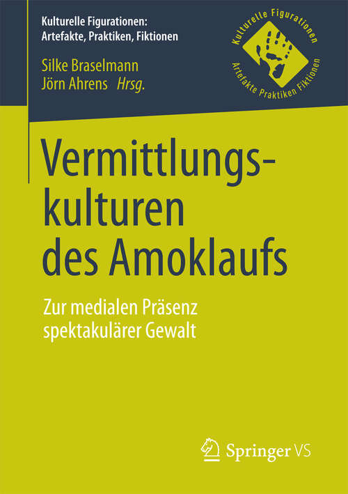 Book cover of Vermittlungskulturen des Amoklaufs