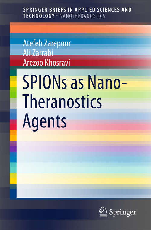 Book cover of SPIONs as Nano-Theranostics Agents