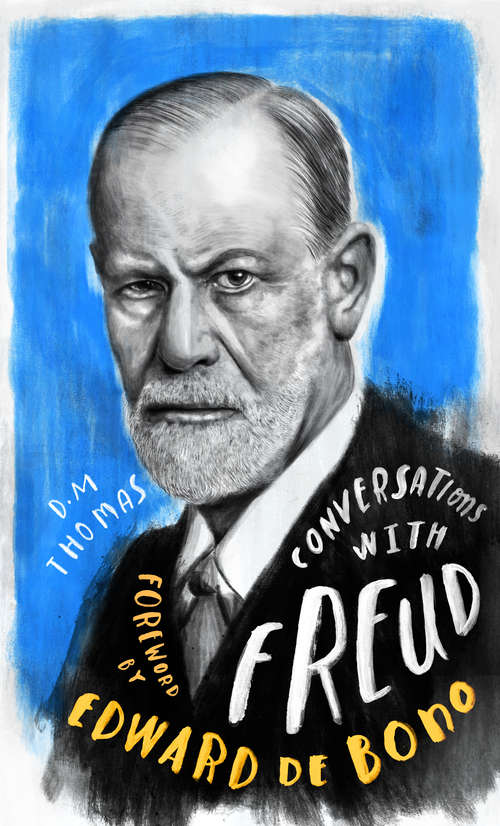 Book cover of Conversations with Freud: A Fictional Dialogue Based on Biographical Facts