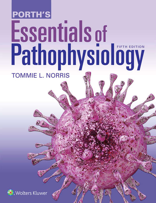 Book cover of Porth's Essentials of Pathophysiology: Concepts Of Altered Health States (5)