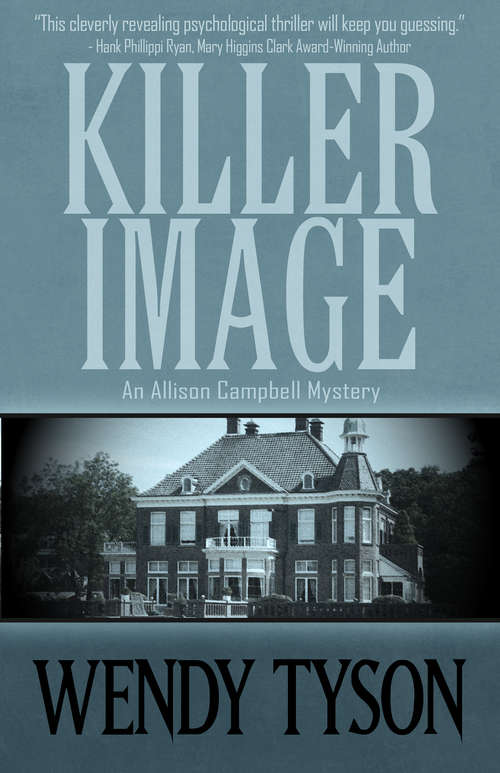 Book cover of Killer Image (An Allison Campbell Mystery #1)