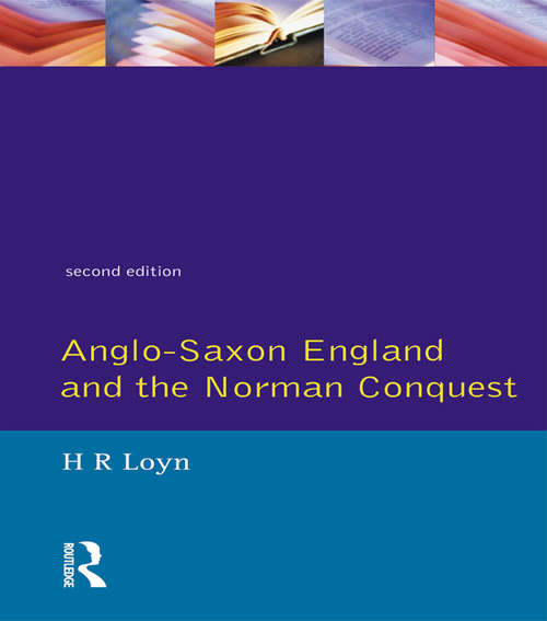 Book cover of Anglo Saxon England and the Norman Conquest (2) (Social and Economic History of England)