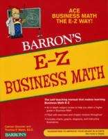 Book cover of Barron's E-Z Business Mathematics