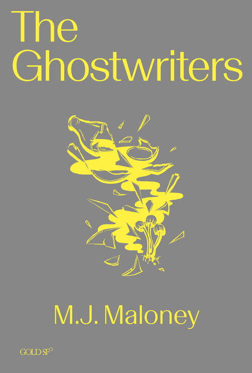Book cover of The Ghostwriters (Goldsmiths Press / Gold SF)