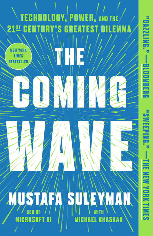 Book cover of The Coming Wave: Technology, Power, and the Twenty-first Century's Greatest Dilemma