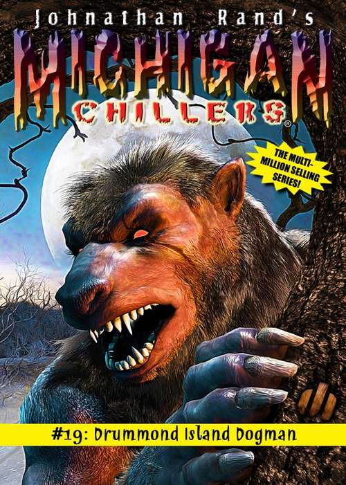 Book cover of Drummond Island Dogman (Michigan Chillers #19)
