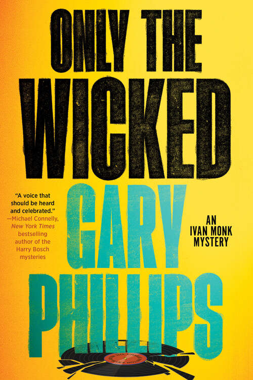 Book cover of Only the Wicked (An Ivan Monk Mystery #4)