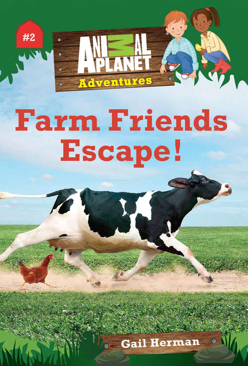 Book cover of Farm Friends Escape! (Animal Planet Adventures Chapter Books #2)