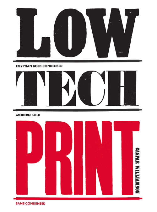 Book cover of Low-Tech Print: Contemporary Hand-Made Printing