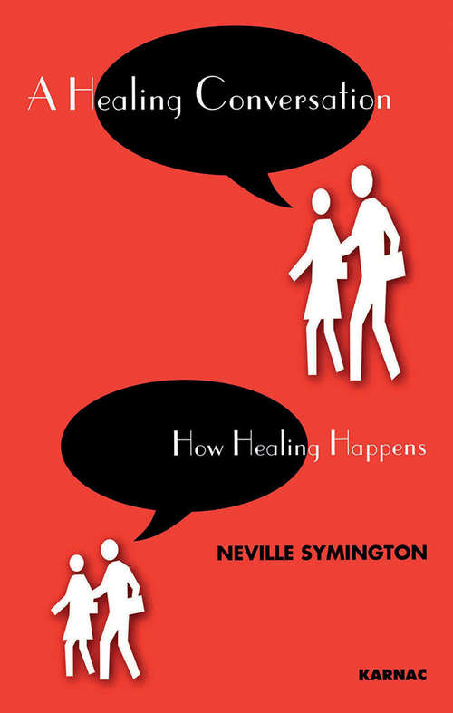 Book cover of A Healing Conversation: How Healing Happens