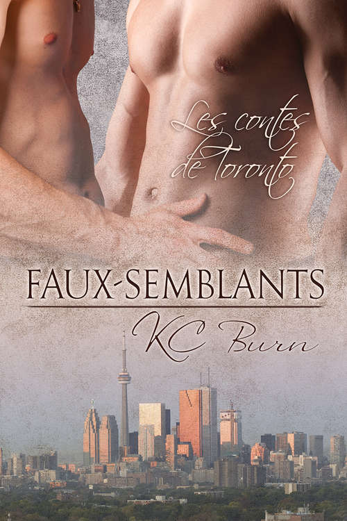 Book cover of Faux-semblants (Les contes de Toronto #2)