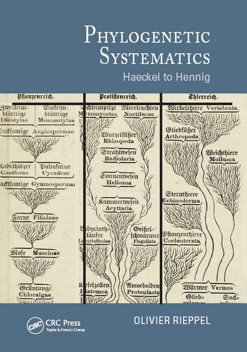 Book cover of Phylogenetic Systematics: Haeckel to Hennig (Species And Systematics Ser.)