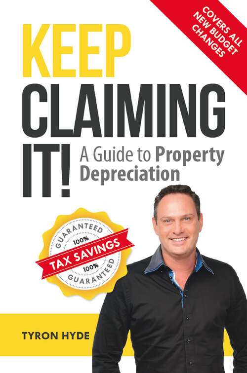 Book cover of Keep Claiming It!: A guide to property depreciation