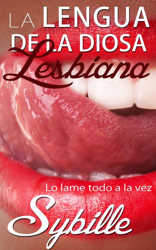 Book cover of La Lengua De La Diosa Lesbiana