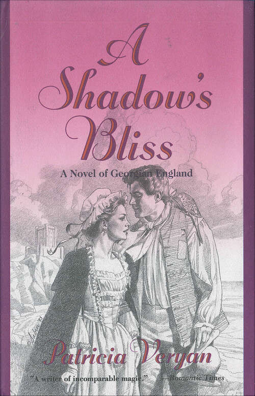 Book cover of A Shadow's Bliss: A Novel of Georgian England (The Tales of the Jewelled Men #4)
