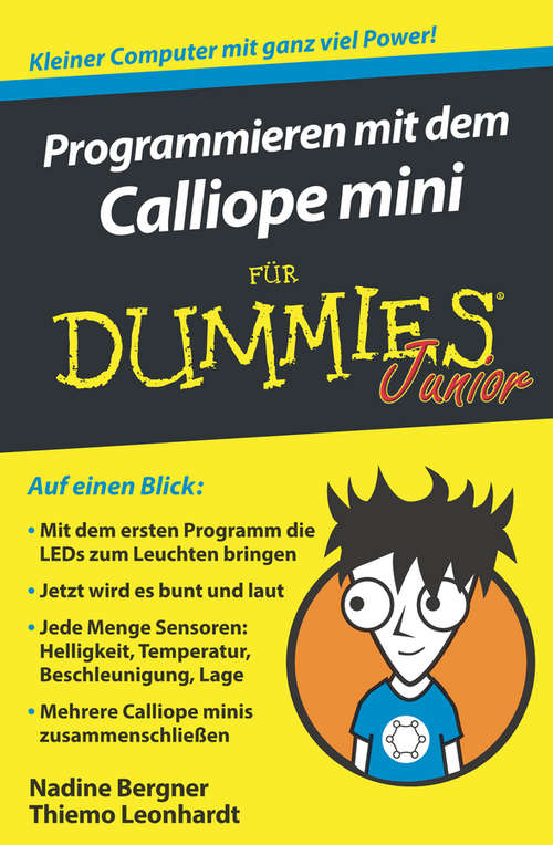 Book cover of Programmieren mit dem Calliope mini für Dummies Junior (Für Dummies)