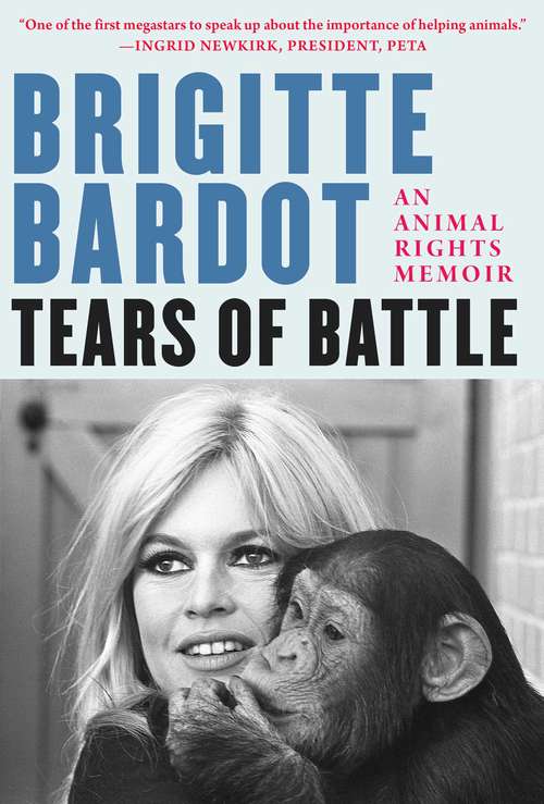 Book cover of Tears of Battle: An Animal Rights Memoir