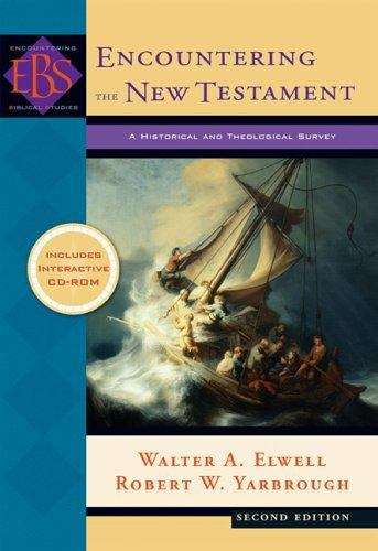 Book cover of Encountering the New Testament: A Historical and Theological Survey