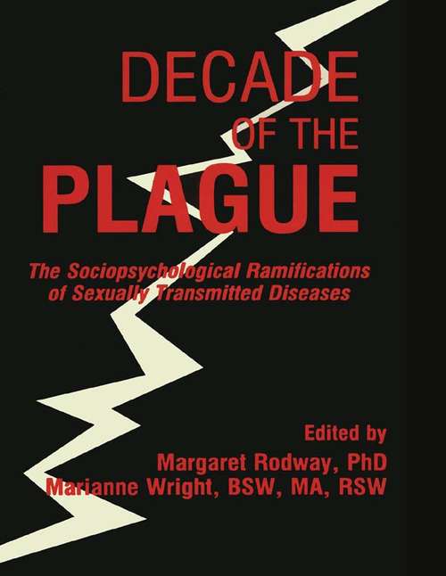 Book cover of Decade of the Plague: The Sociopsychological Ramifications of Sexually Transmitted Diseases