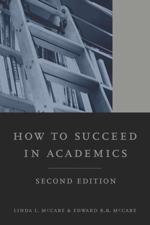 Book cover of How to Succeed in Academics, 2nd edition (2)