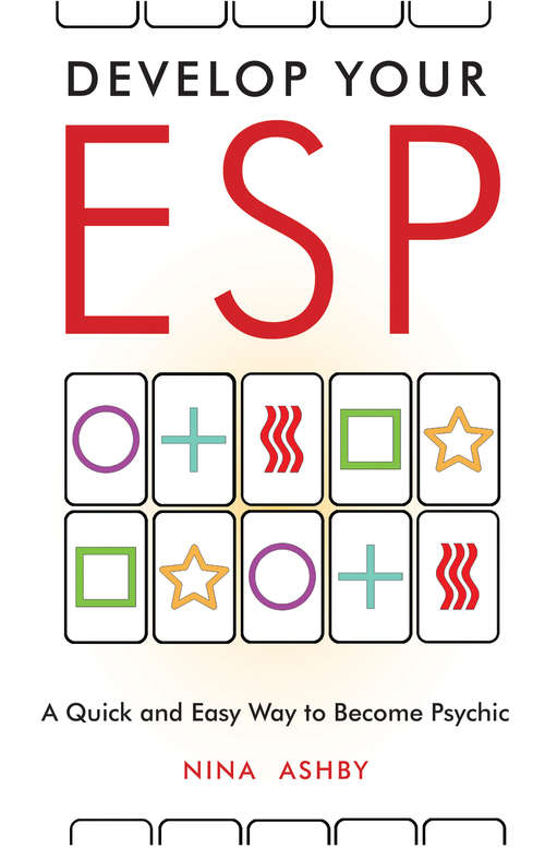 Book cover of Develop Your ESP: A Quick and Easy Way to Become Psychic
