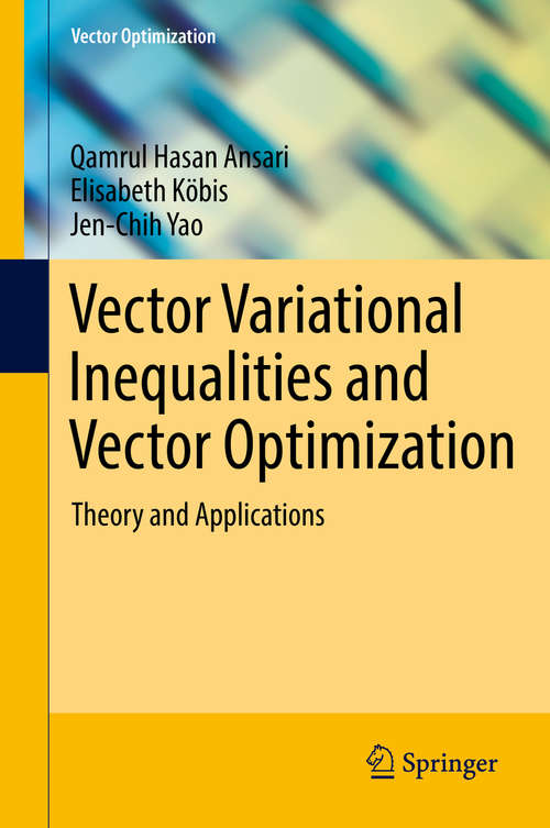Book cover of Vector Variational Inequalities and Vector Optimization