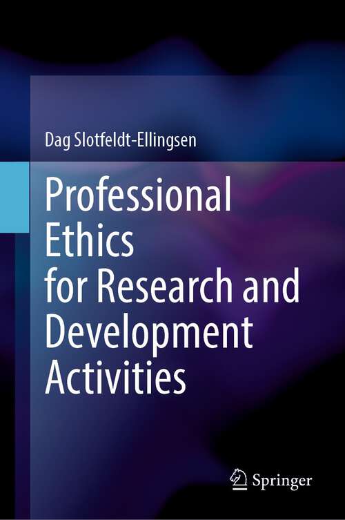 Book cover of Professional Ethics for Research and Development Activities (1st ed. 2023)