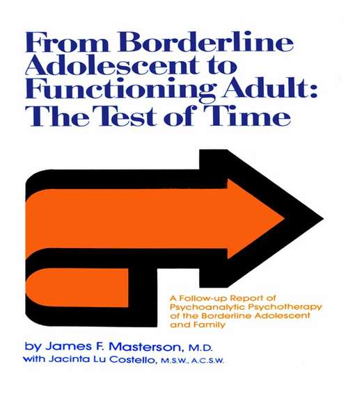 Book cover of From Borderline Adolescent to Functioning Adult: The Test of Time