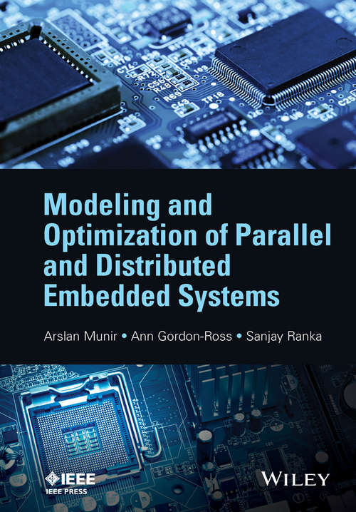 Book cover of Modeling and Optimization of Parallel and Distributed Embedded Systems