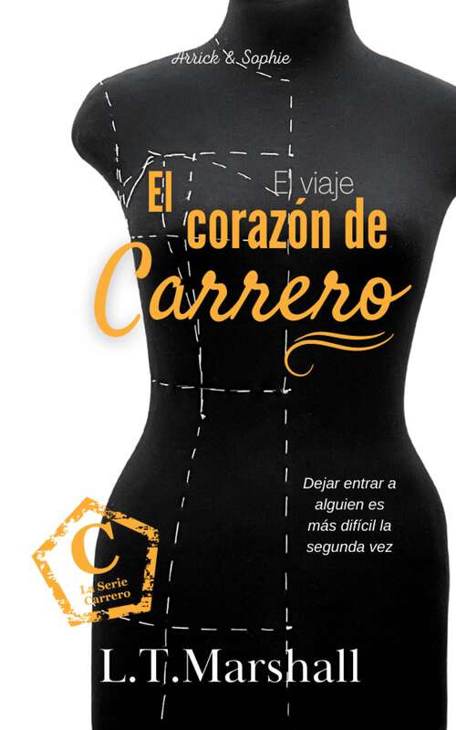 Book cover of El corazón de Carrero: El viaje (La serie Carrero #5)