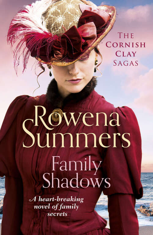 Book cover of Family Shadows (The Cornish Clay Sagas)